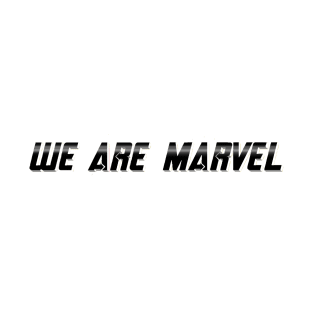 We Are Marvel Pod Name T-Shirt