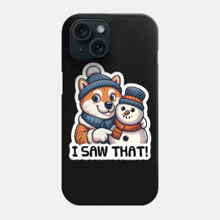 I Saw That meme Shiba inu Snowman Merry Christmas Winter Season Phone Case