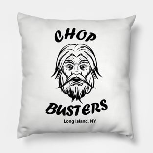 Long Island CHOP BUSTERS Pillow