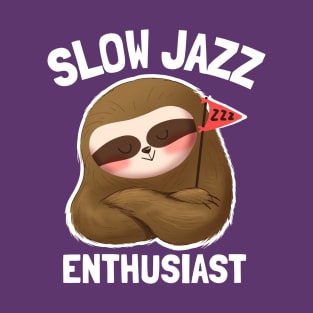Slow Jazz Enthusiast Sloth T-Shirt