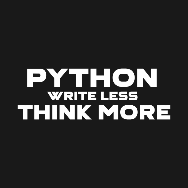 Python Write Less Think More Programming by Furious Designs