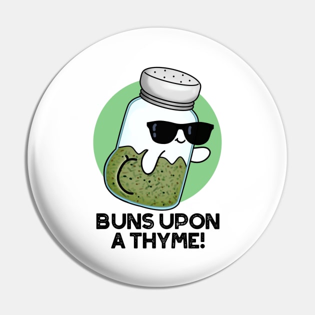 Buns Upon A Thyme Cute Herb Pun Pin by punnybone