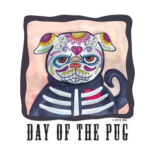 Day Of The Pug T-Shirt