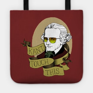 Kant Touch This Tote