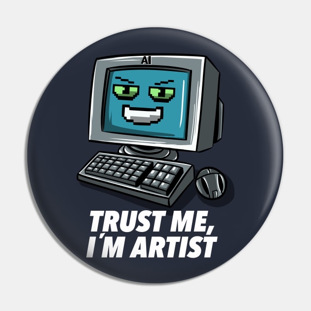 AI Artist Pin by Zascanauta