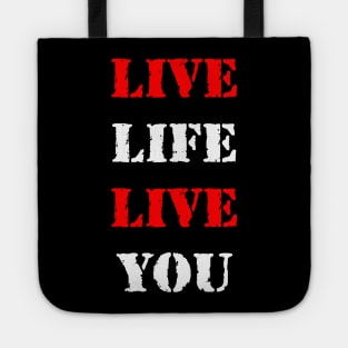 Live life, Live You Tote