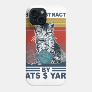 cat easily distracted by cats and yarn Phone Case