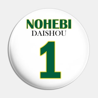 Daishou, Number One Pin