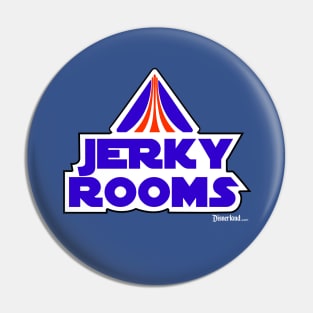 JERKY ROOMS - DISNERLAND PARODY Pin