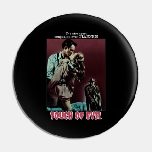 Touch Of Evil - 1958 Pin