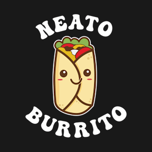 Neato Burrito T-Shirt