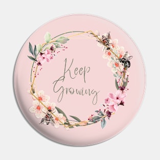 Keep Growing Pin