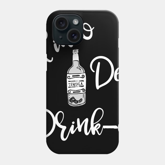 Cinco De Drinko Phone Case by DANPUBLIC