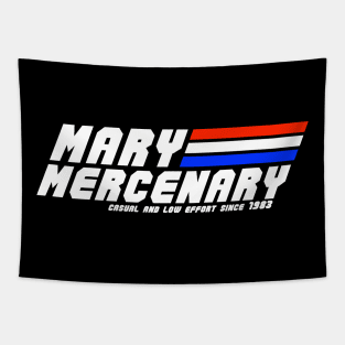 Mary Mercenary: Casual and Low Effort Tapestry