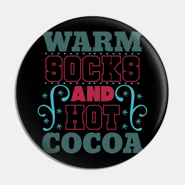 Warm Socks And Hot Cocoa Pin by holidaystore