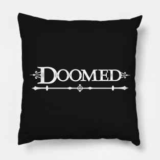 Doomed Pillow