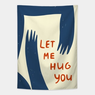 Let me hug you, Fun art, Cute Halloween poster, Contemporary art Tapestry