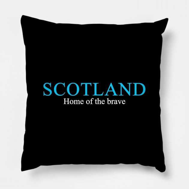 Scotland Home of the Brave Pillow by BigTime