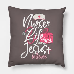 Nurse Life And Jesus Believer Pillow