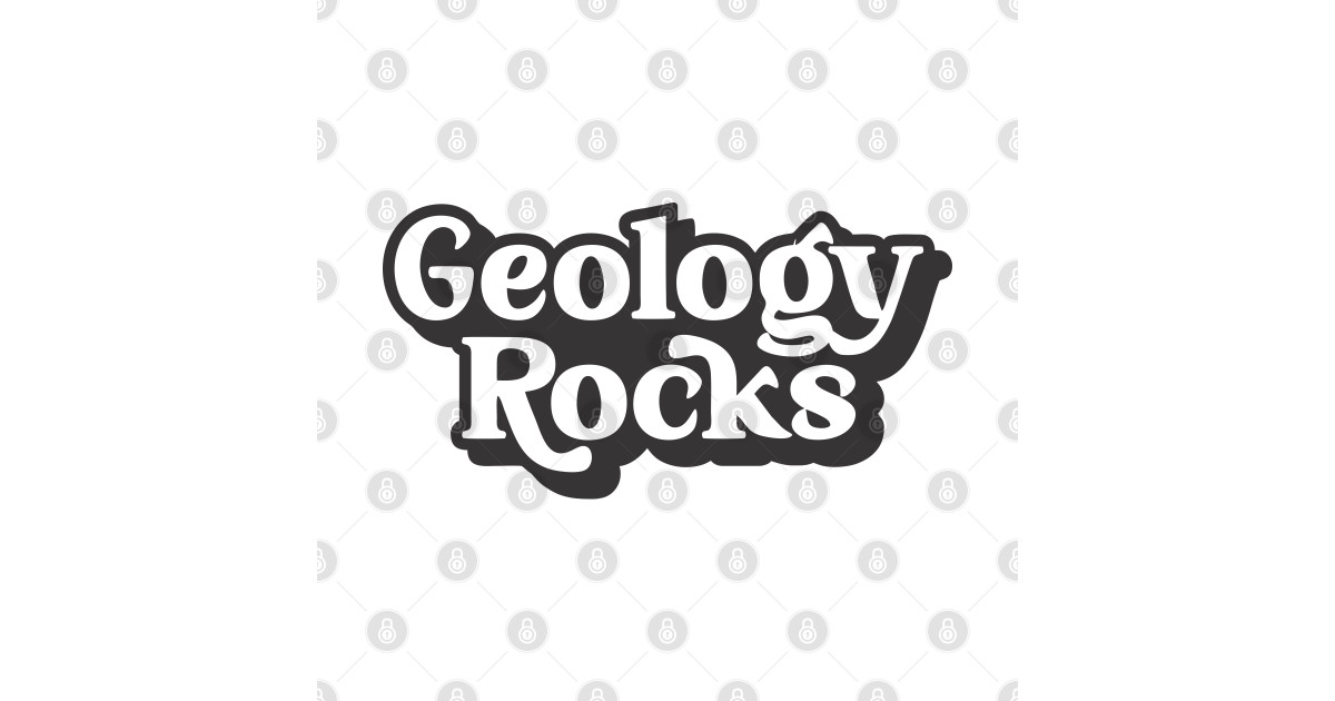 Geology Rocks - Text Design - Geology Gift - T-Shirt | TeePublic