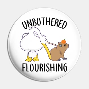 Unbothered Flourishing Capybara Pelican Funny Meme Cute Meme Pin