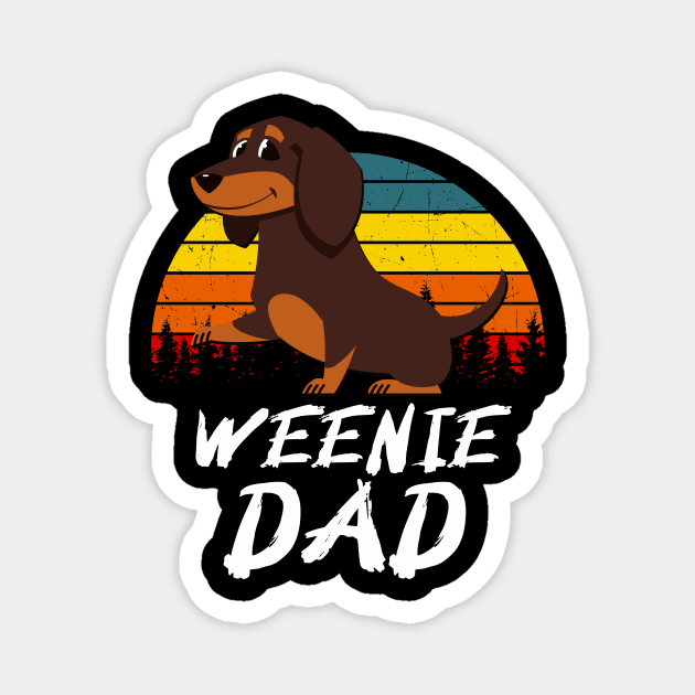 Weenie Dad Dachshund Dog Lover Men Magnet by Foxxy Merch