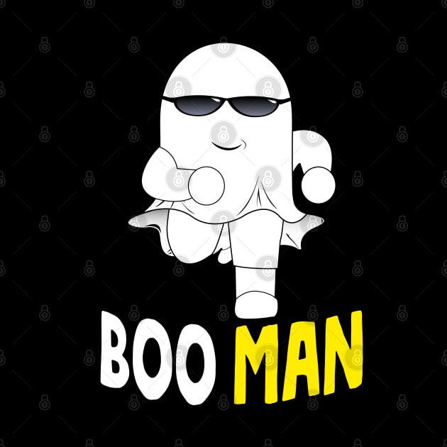 This is some boo sheet, Funny Boo Man by Designs Stack