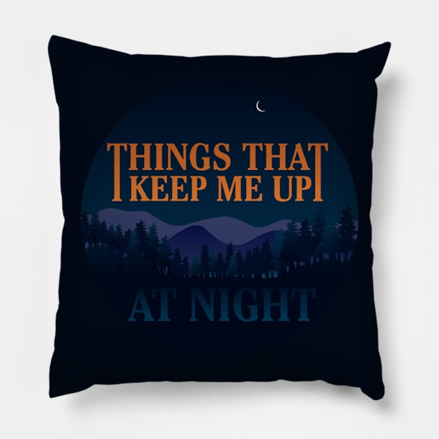 Up at Night Logo Pillow by Things That Keep Me Up at Night