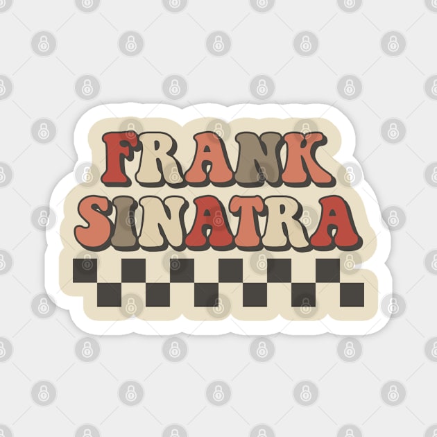 Frank Sinatra Checkered Retro Groovy Style Magnet by Time Travel Style