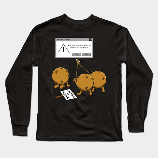 Funny Computer Nerd Geek Cookies Pun Wordplay - Nerd - Long Sleeve T-Shirt