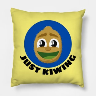 Just Kiwing | Kiwi Pun Pillow