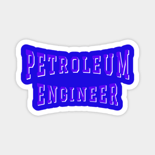 Petroleum Engineer in Purple Color Text Magnet