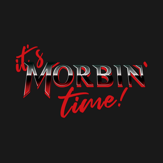 It's morbin time! by Kiboune