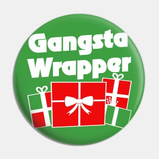 Gangsta Wrapper Christmas humor Pin