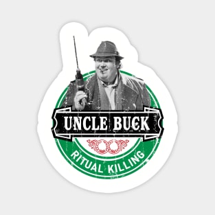 Uncle Buck - Ritual Killing Magnet