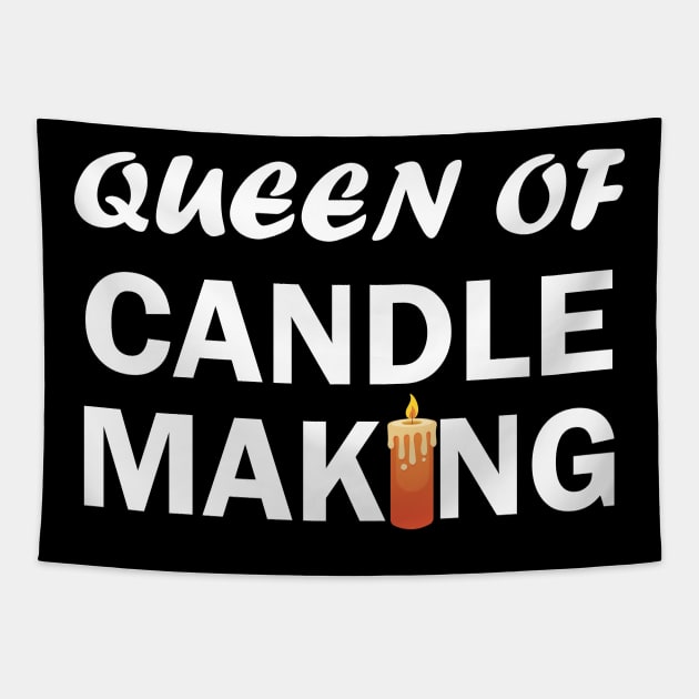 queen of candle making Tapestry by teestaan