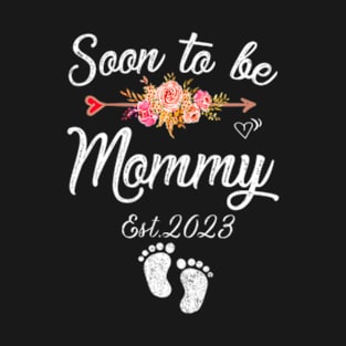 Soon to be Mommy 2023 T-Shirt