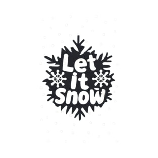 Let it Snow - Winter Season T-Shirt