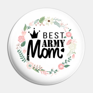 Cool Best Army Mom Pin