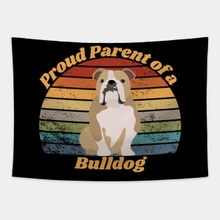 Proud Parent of a Bulldog Tapestry