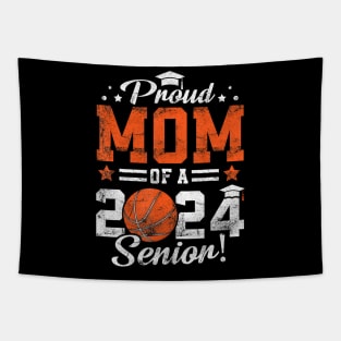 Proud Mom Of A 2024 Senior Graduate 2024 Basketball Tapestry