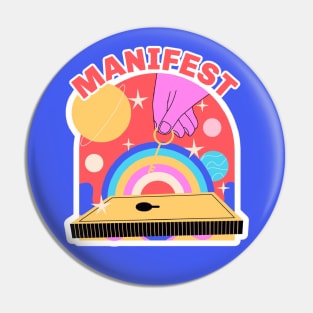 Manifest It Pin