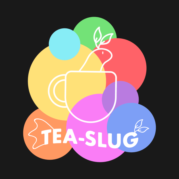 Sea Slug Tea Slug / for tea lovers multicolored by Scribble-LeviJo