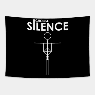 Choose Silence Tapestry