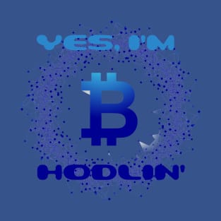 Hodlin' T-Shirt