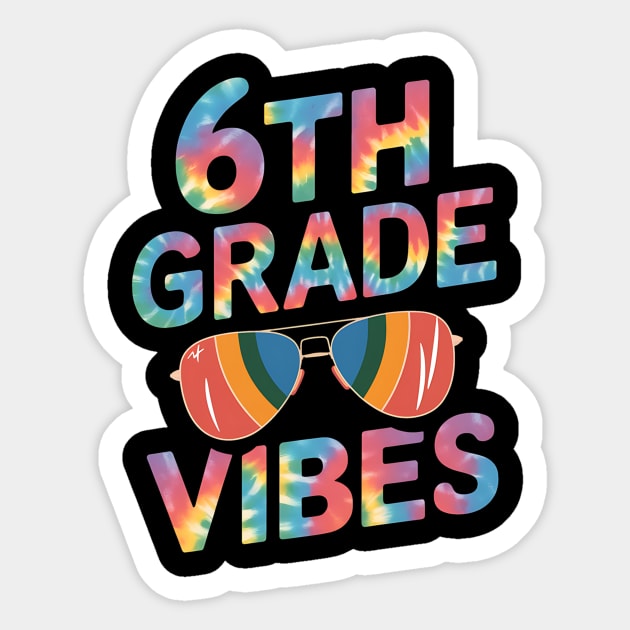 Back To School 6th Grade First Day - 6th Grade First Day - Sticker ...