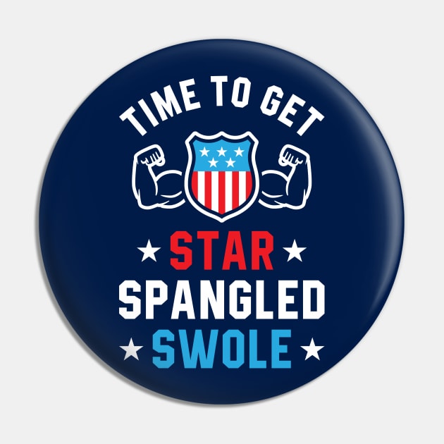 Time To Get Star Spangled Swole Pin by brogressproject