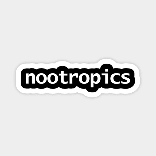 Nootropics Text in White Minimal Typography Magnet