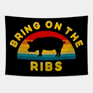 Bring on the Ribs Tapestry