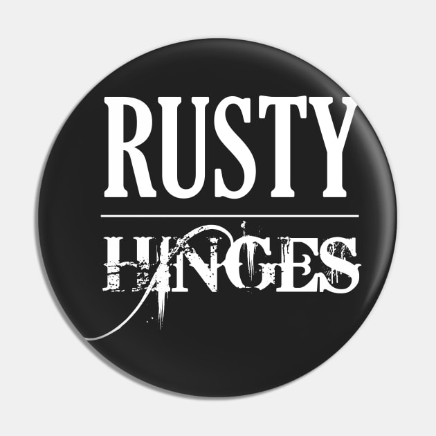 Rusty Hinges (White Logo) Pin by basementfort